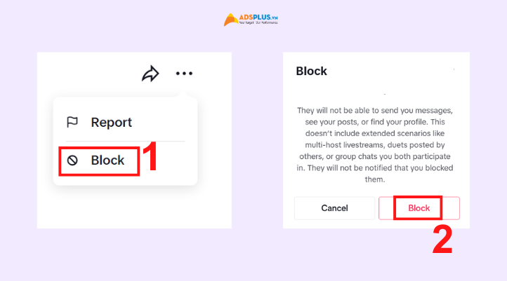 Sau đó chọn vào Chặn (Block) và tiếp tục chọn Chặn (Block) khi được TikTok hỏi lại