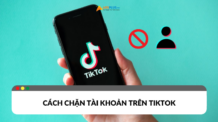 cách chặn trên TikTok đơn giản