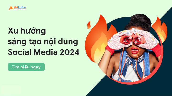 Ebook Xu hướng sáng tạo nội dung Social Media 2024