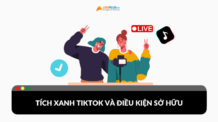 Những lợi ích của tích xanh TikTok cho doanh nghiệp
