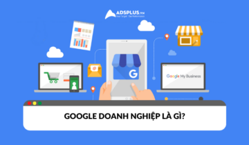 Google doanh nghiệp là gì và cách sử dụng hiệu quả