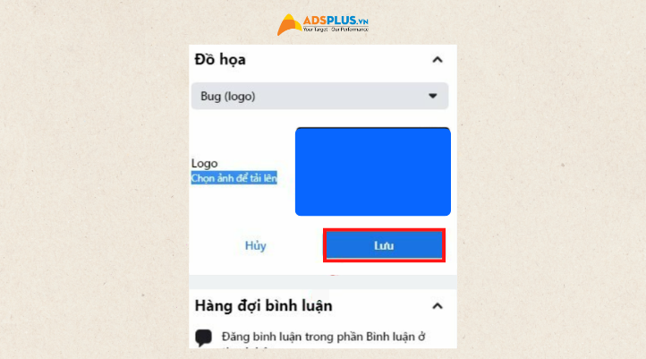 Bước 5: Chọn Bug (Logo). Bấm Tải ảnh lên để tài logo của bạn và nhấn Lưu. Để chèn logo khi Livestream trên Facebook