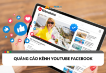 Kinh nghiệm quảng cáo kênh YouTube Facebook cho doanh nghiệp 2024