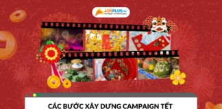 Các bước xây dựng campaign Tết ấn tượng