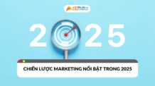 Chiến lược marketing nổi bật trong năm 2025