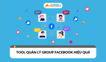 Giới thiệu một số tool quản lý group Facebook hiệu quả