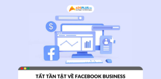 Những điều cần biết về Facebook Business