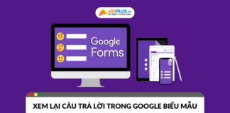Hướng dẫn cách xem lại câu trả lời trong Google biểu mẫu