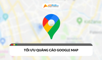 Tối ưu quảng cáo Google Map