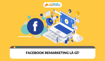 Tổng quan về Facebook remarketing