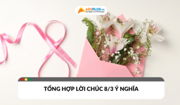 Tổng hợp lời chúc 8/3 hay và ý nghĩa dành tặng phái nữ