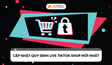 Tổng hợp những quy định live TikTok Shop