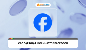 Các cập nhật mới từ Facebook tháng 3/2025
