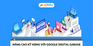 Nâng cao kỹ năng với Google Digital Garage