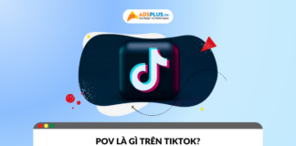 Tìm hiểu POV là gì trên TikTok