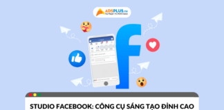 Những điều cần biết về Studio Facebook