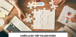 Xây dựng chiến lược tiếp thị sản phẩm hiệu quả