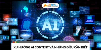 Xu hướng AI content và những điều cần biết