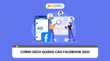Cập nhật chính sách quảng cáo Facebook mới nhất