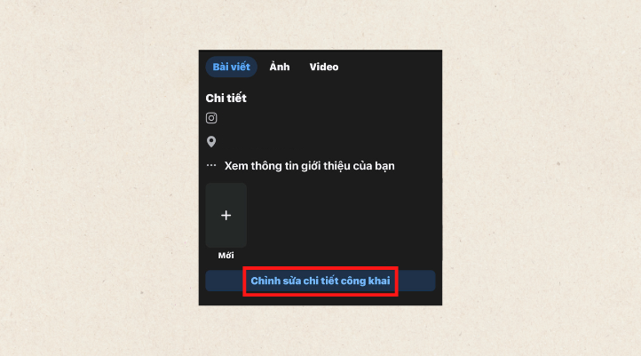 Tiếp theo để hiển thị người theo dõi trên Facebook bạn cần quay lại trang cá nhân và chọn Chỉnh sửa chi tiết công khai