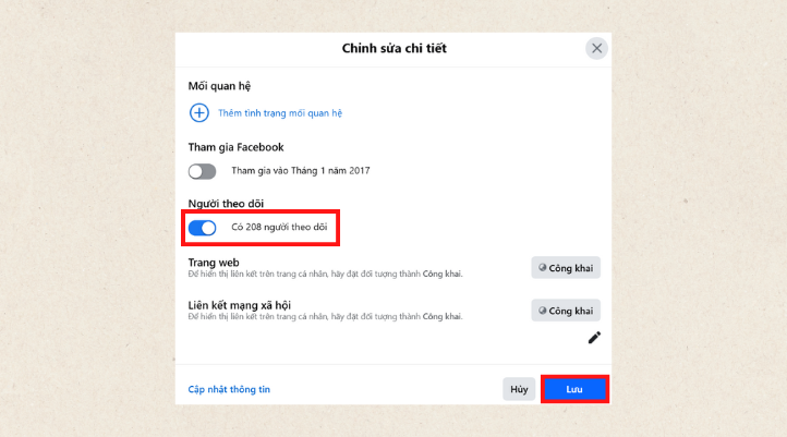 Tiếp theo nhấn nút bật tại mục Người theo dõi và nhấn Lưu.