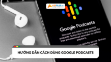 Google Podcast là gì? Hướng dẫn sử dụng chi tiết trên điện thoại Google Podcast là gì? Hướng dẫn sử dụng chi tiết trên điện thoại