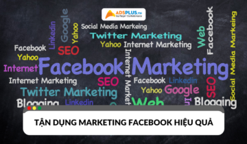 Marketing Facebook là gì? Cách tận dụng hiệu quả cho doanh nghiệp Marketing Facebook là gì? Cách tận dụng hiệu quả cho doanh nghiệp