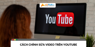 Chỉnh sửa video trên YouTube: Hướng dẫn chi tiết cho người mới Cách chỉnh sửa video trên youtube cho người mới