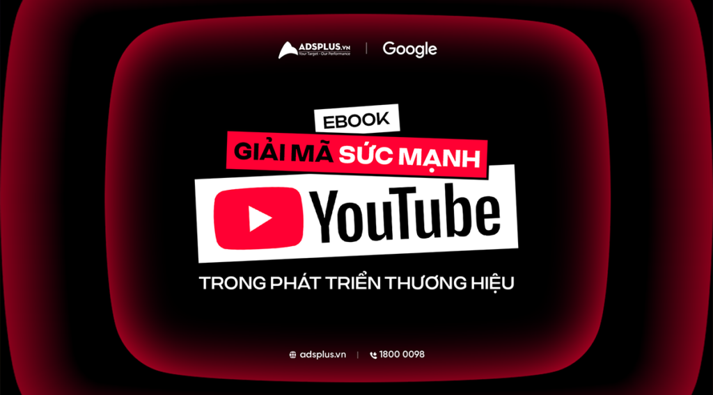 EbookGiải mã sức mạnh YouTube trong phát triển thương hiệu