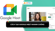 Tạo Google Meet hiệu quả cho lớp học và cuộc họp online