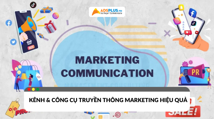 Truyền thông marketing là gì? Các kênh & công cụ truyền thông hiệu quả