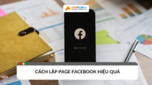 Cách lập page Facebook hiệu quả để phát triển thương hiệu online cách lập page facebook hiệu quả