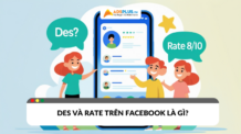Des và rate trên Facebook là gì? Từ viết tắt phổ biến bạn nên biết des và rate trên facebook là gì?