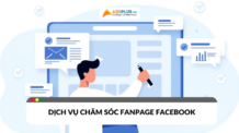Dịch vụ chăm sóc fanpage Facebook là gì? Vì sao lại cần thiết dịch vụ chăm sóc fanpage