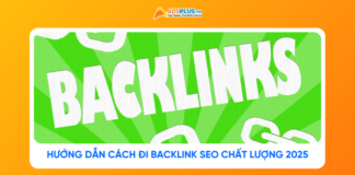 Hướng dẫn cách đi backlink SEO chất lượng 2025