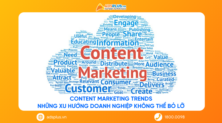 Content Marketing Trends: Những xu hướng doanh nghiệp không thể bỏ lỡ