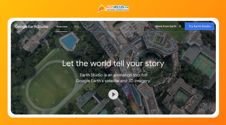 Google Earth Studio giúp doanh nghiệp truyền tải thông điệp bằng video bản đồ 3D trực quan và dễ ghi nhớ