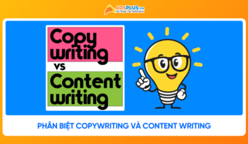 Phân biệt Copywriting và Content Writing: Đâu là lựa chọn cho bạn?