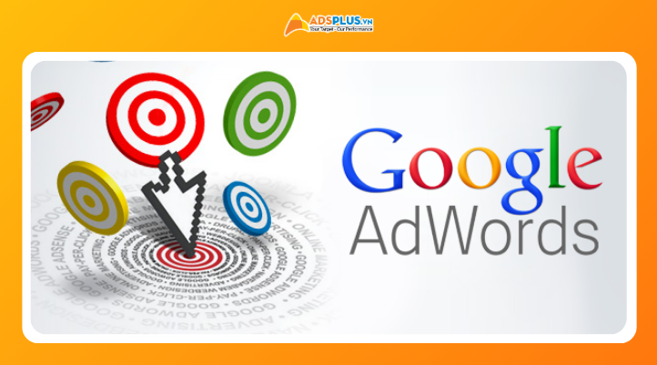 Tổng quan về quảng cáo Google Adwords và cách hoạt động của nền tảng quảng cáo Google