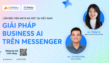 AdsPlus chia sẻ Meta Business AI trên Messenger cho doanh nghiệp
