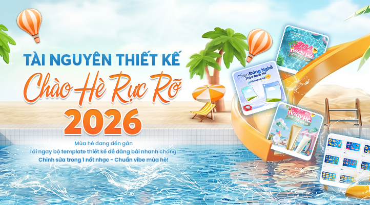 [FREE TEMPLATE] Template Chào Hè Rực Rỡ 2026