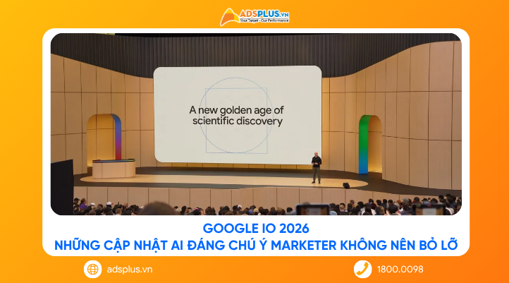 Google IO 2026: Những cập nhật AI đáng chú ý marketer không nên bỏ lỡ