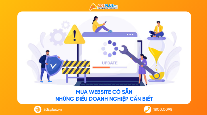 Mua website có sẵn: Những điều doanh nghiệp cần biết