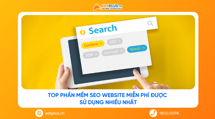 Top phần mềm SEO website miễn phí được sử dụng nhiều nhất