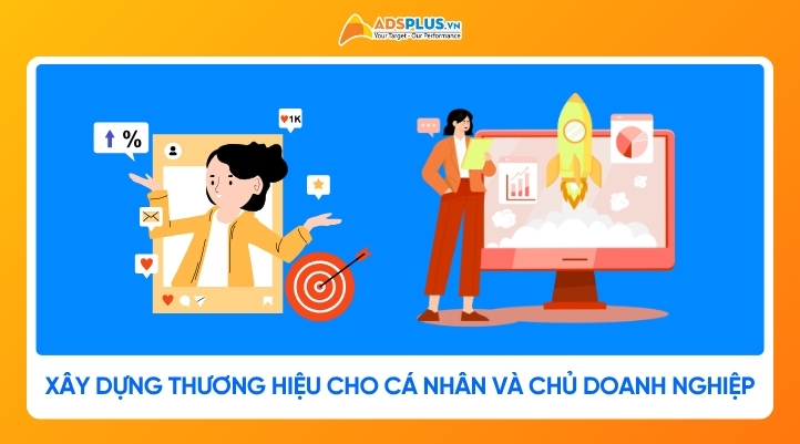 Cách làm thương hiệu cá nhân: Hướng đi nào cho cá nhân và chủ doanh nghiệp