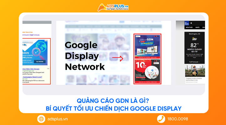 Quảng cáo GDN là gì? Bí quyết tối ưu chiến dịch Google Display