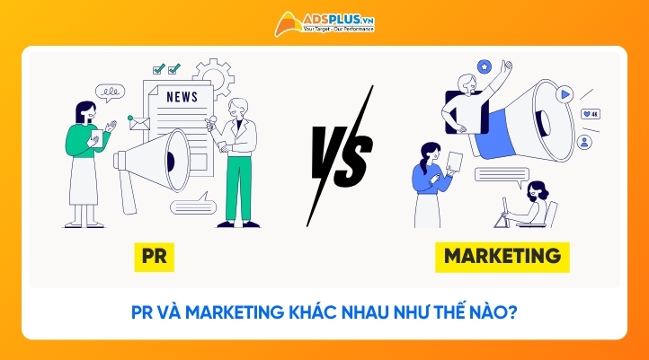 Những điểm khác nhau giữa PR và Marketing ít người chia sẻ 
