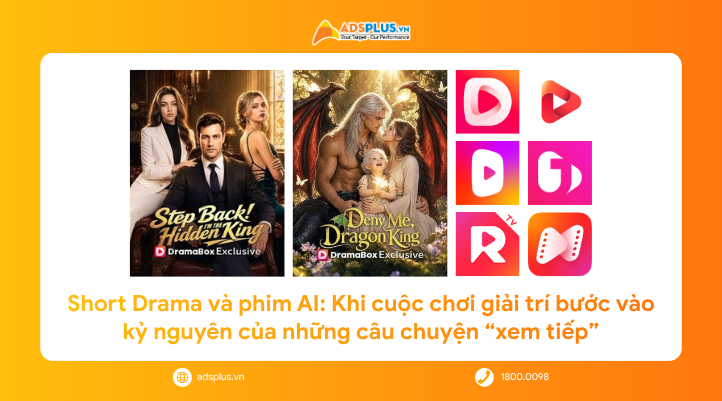 Short Drama và phim AI: Khi cuộc chơi giải trí bước vào kỷ nguyên của những câu chuyện “xem tiếp”