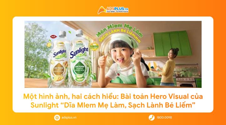 Một hình ảnh, hai cách hiểu: Bài toán Hero Visual của Sunlight “Dĩa Mlem Mẹ Làm, Sạch Lành Bé Liếm”