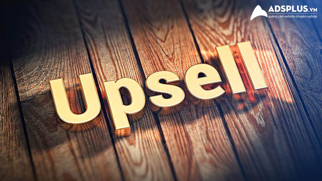 Upselling là gì